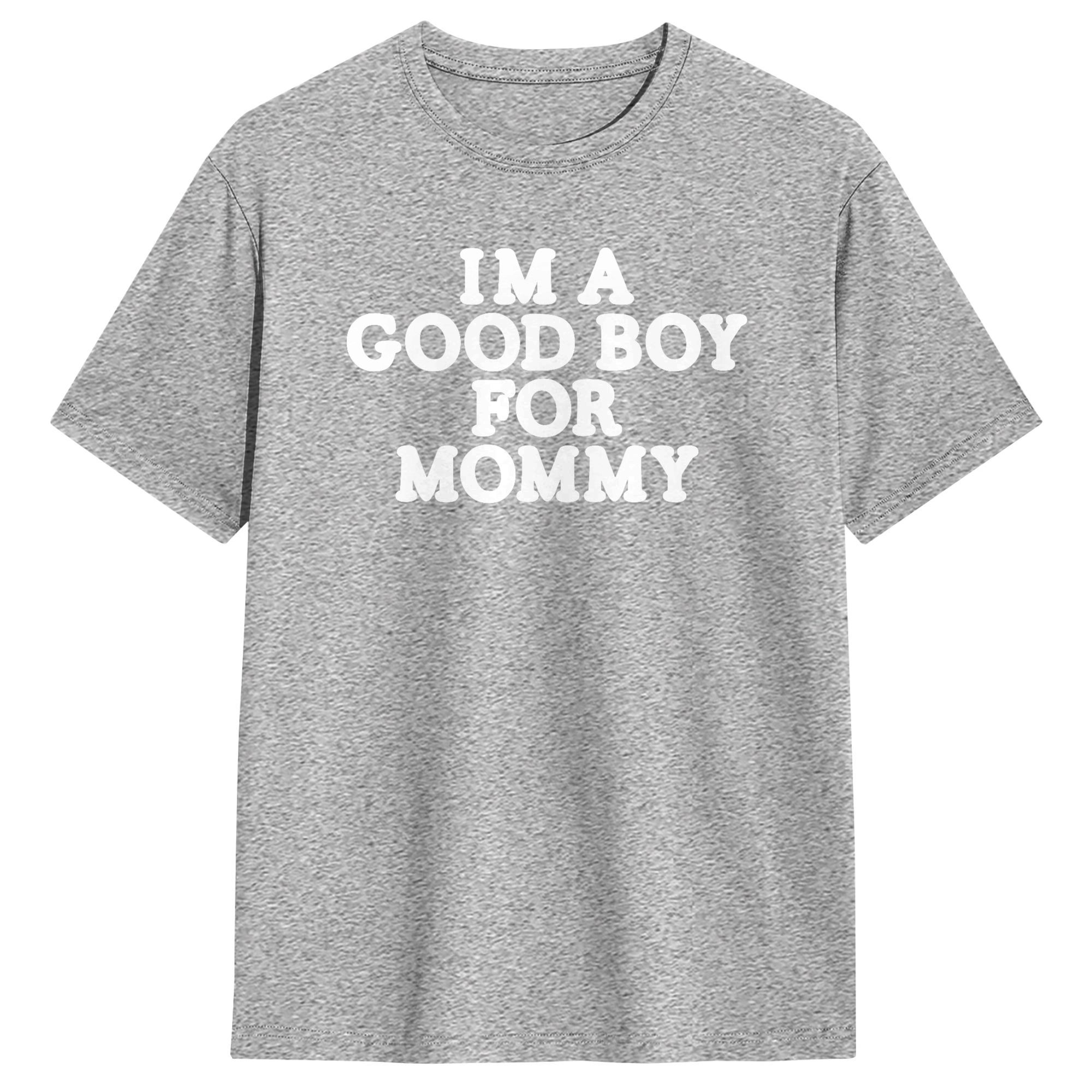 Kaos I'm A Good Boy for Mommy  - Summer Clothing Ideas For Women ulasan dan harga